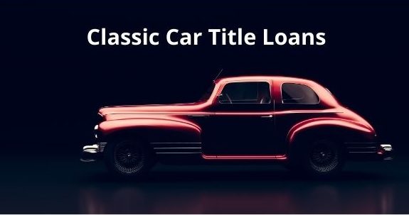 Classic Car Title Loans | Cash For Older Classic Cars